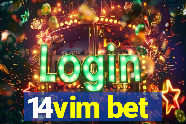 14vim bet